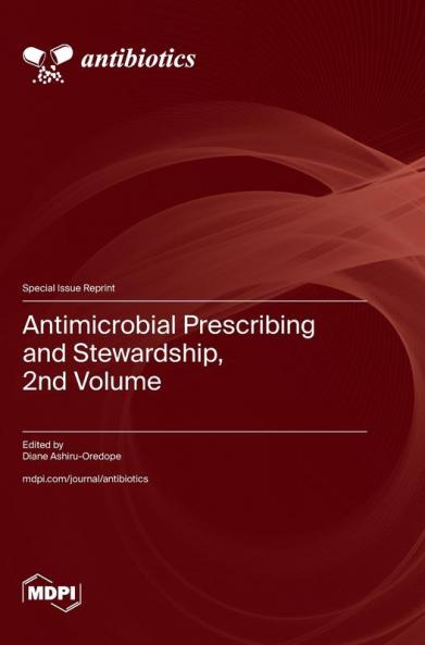Antimicrobial Prescribing and Stewardship 2nd Volume