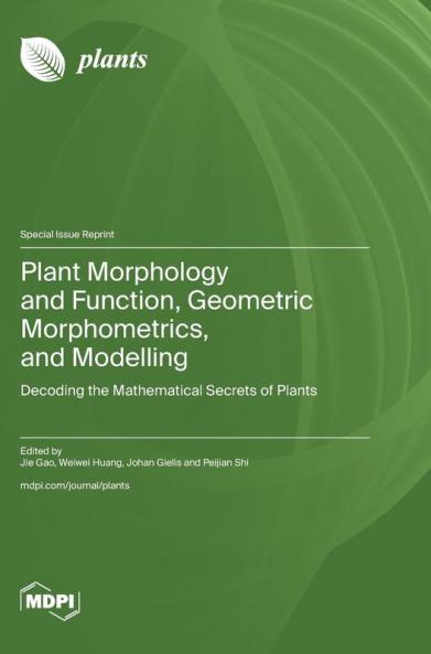 Plant Morphology and Function Geometric Morphometrics and Modelling
