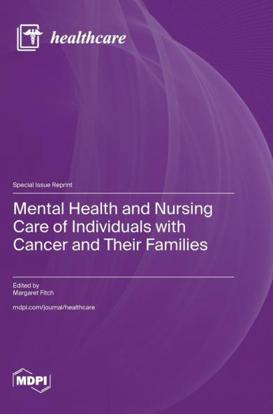 Mental Health and Nursing Care of Individuals with Cancer and Their Families