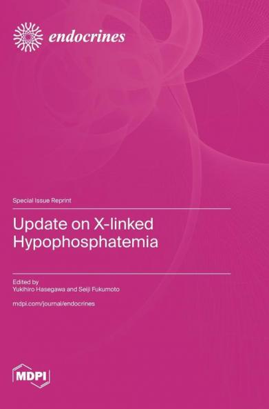 Update on X-linked Hypophosphatemia
