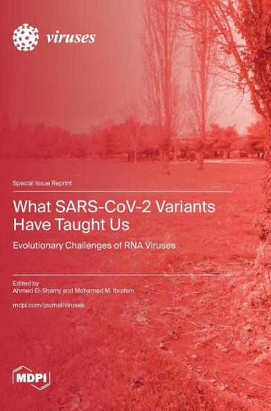 What SARS-CoV-2 Variants Have Taught Us