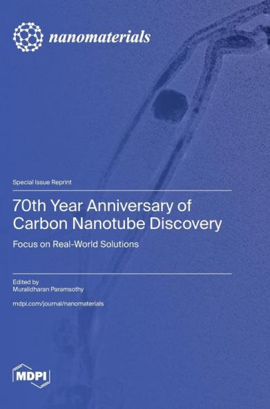 70th Year Anniversary of Carbon Nanotube Discovery
