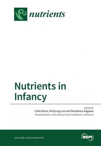 Nutrients in Infancy