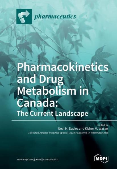Pharmacokinetics and Drug Metabolism in Canada