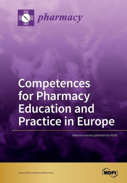 Competences for Pharmacy Education and Practice in Europe