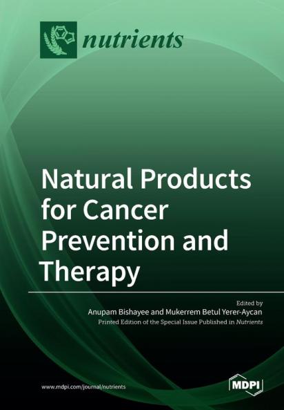 Natural Products for Cancer Prevention and Therapy