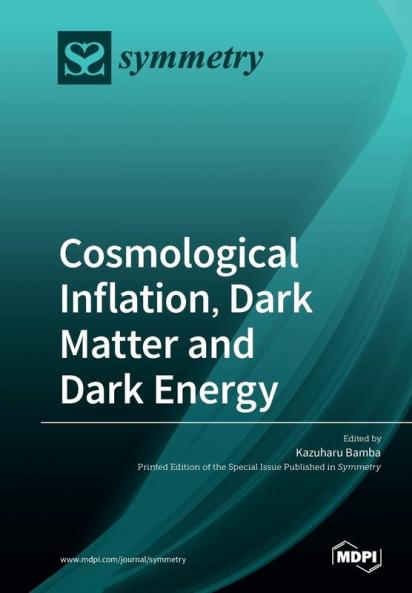 Cosmological Inflation Dark Matter and Dark Energy