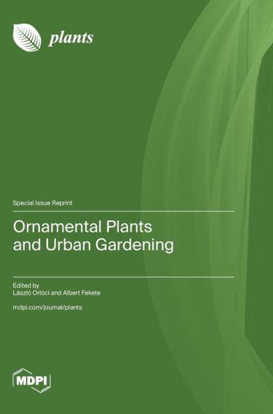 Ornamental Plants and Urban Gardening