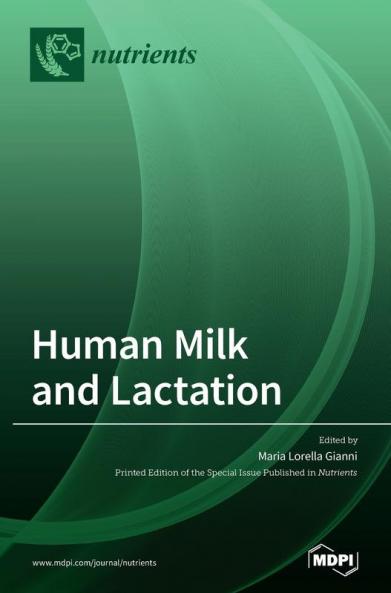 Human Milk and Lactation