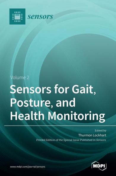 Sensors for Gait Posture and Health Monitoring Volume 2