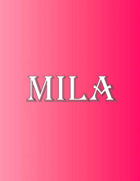 Mila: 100 Pages 8.5 X 11 Personalized Name on Notebook College Ruled Line Paper