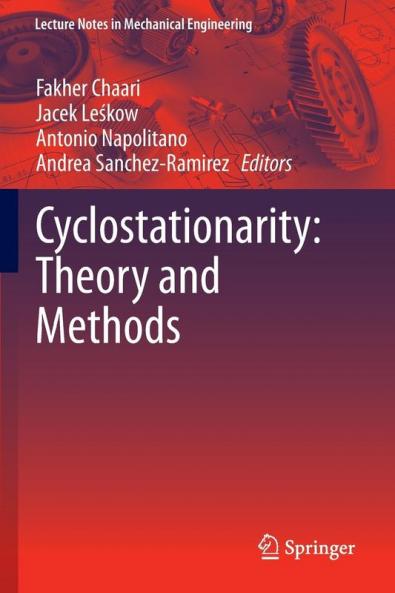 Cyclostationarity: Theory and Methods