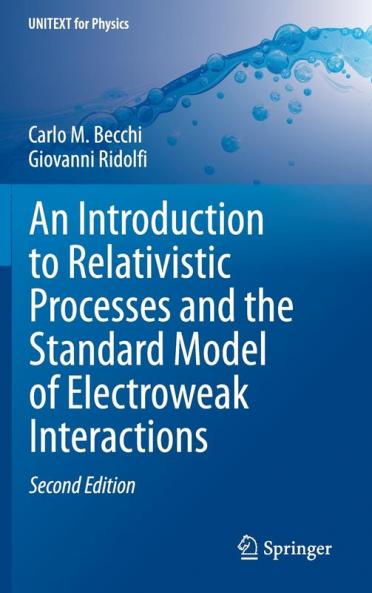 An Introduction to Relativistic Processes and the Standard Model of Electroweak Interactions