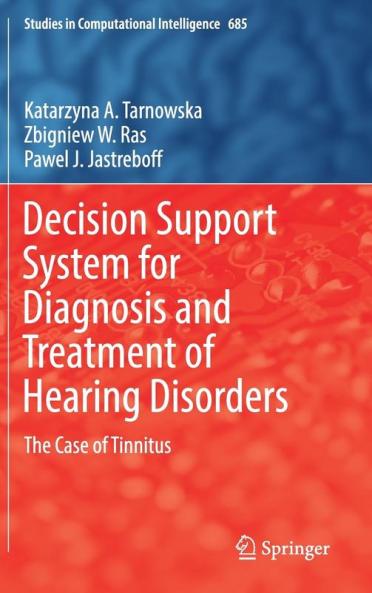 Decision Support System for Diagnosis and Treatment of Hearing Disorders