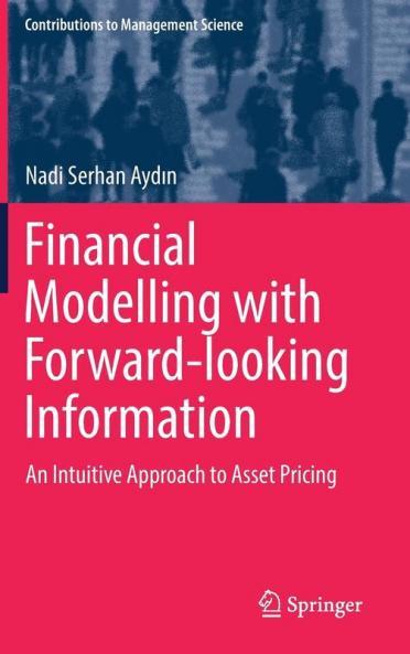 Financial Modelling with Forward-looking Information