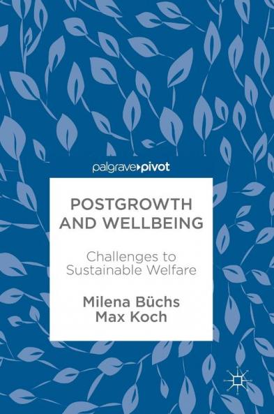 Postgrowth and Wellbeing