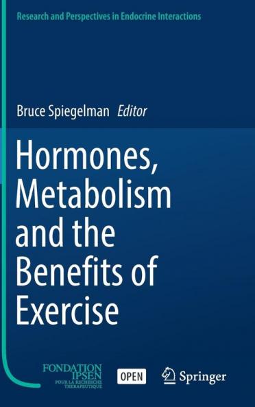 Hormones Metabolism and the Benefits of Exercise