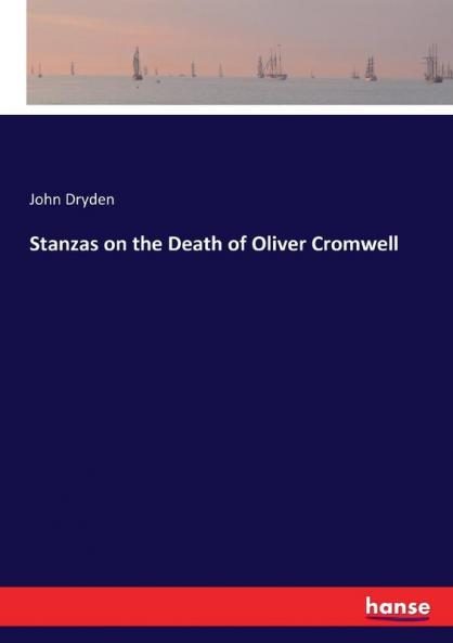 Stanzas on the Death of Oliver Cromwell