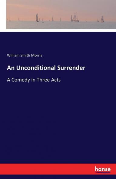 An Unconditional Surrender