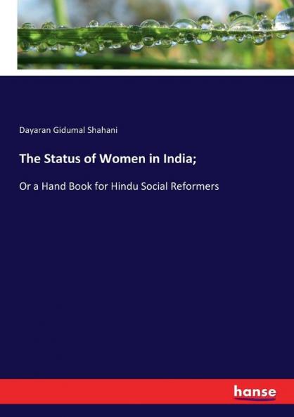 The Status of Women in India;