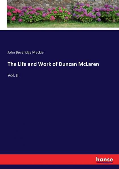 The Life and Work of Duncan McLaren