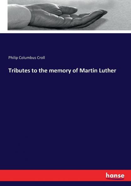 Tributes to the memory of Martin Luther