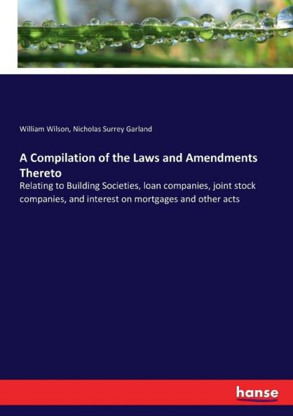 A Compilation of the Laws and Amendments Thereto