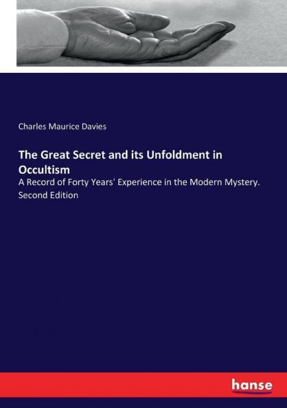 The Great Secret and its Unfoldment in Occultism