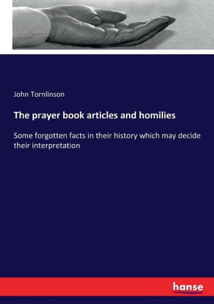 The prayer book articles and homilies