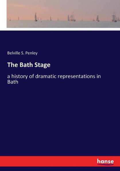 The Bath Stage
