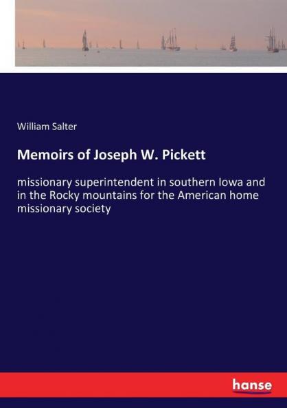 Memoirs of Joseph W. Pickett