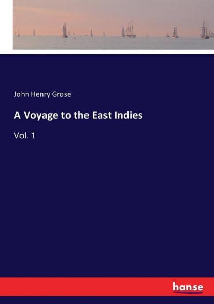 A Voyage to the East Indies
