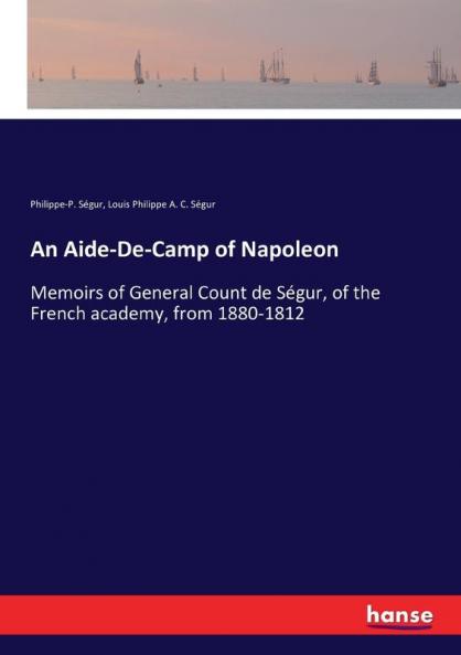 An Aide-De-Camp of Napoleon
