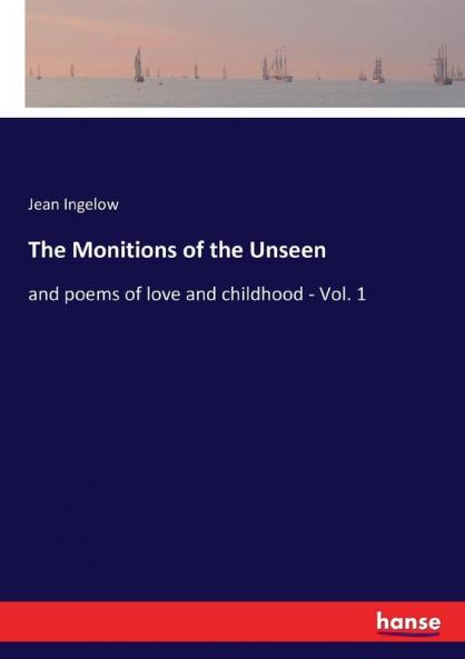 The Monitions of the Unseen