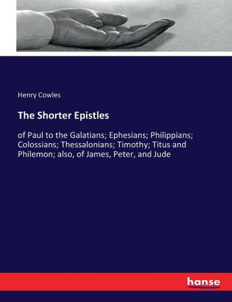 The Shorter Epistles