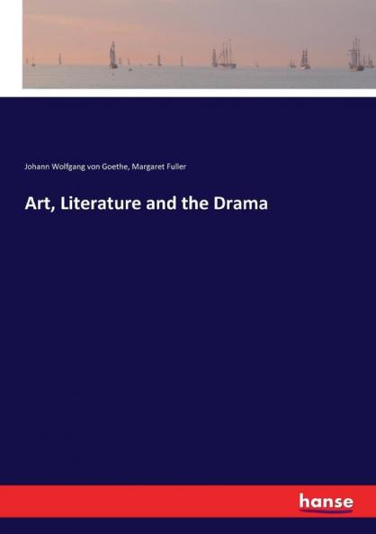 Art Literature and the Drama