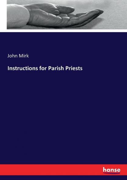 Instructions for Parish Priests