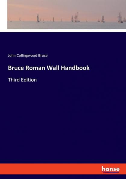 Bruce Roman Wall Handbook