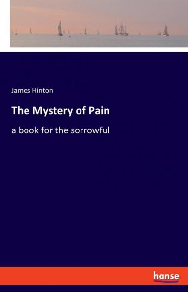 The Mystery of Pain