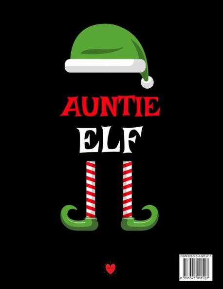 Auntie Elf: Funny Sayings Auntie Elf Gifts from Niece Nephew for Worlds Best and Awesome Aunt Ever- Donald Trump Terrific Fun Gag Gift Idea For ... Anniversary Birthday & Stocking Stuffer