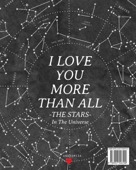I Love You More Than All The Stars In The Universe: 365 Reasons Why I Love You - Gifts That Say I Love You For Him