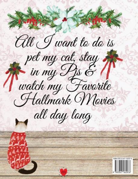 Movie Log Book: Hallmark Holiday Movie Watching Notebook - All I Want To Do Is Stay in My Pajamas & Pet My Cat - Funny Gift For Thanksgiving Lover ... - Top 10 Seasonal Bucket List Book