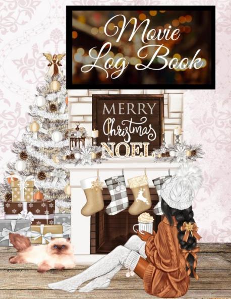 Movie Log Book: Thanksgiving Journal For Women To Write Down Favorite Hallmark Holiday Favorites - Personal Gift for Her - Stocking Stuffer For Wife ... With Woman & Her Cat Hot Beverage K