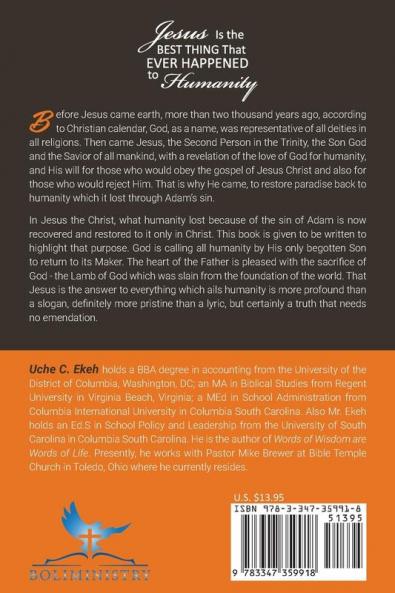 Jesus is the Best Thing That Ever Happened to Humanity