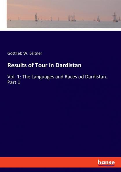 Results of Tour in Dardistan