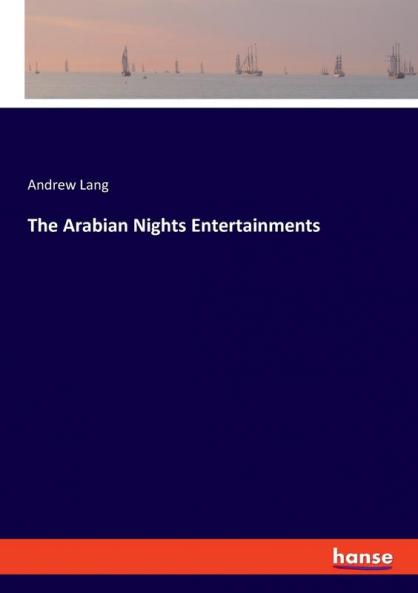 The Arabian Nights Entertainments