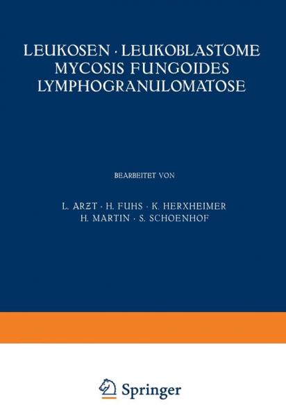 Leukosen · Leukoblastome Mycosis Fungoides Lymphogranulomatose