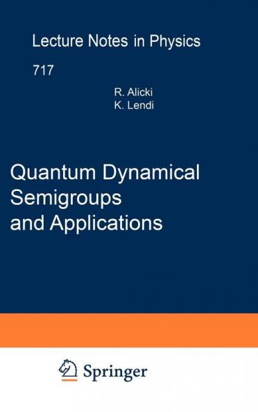 Quantum Dynamical Semigroups and Applications