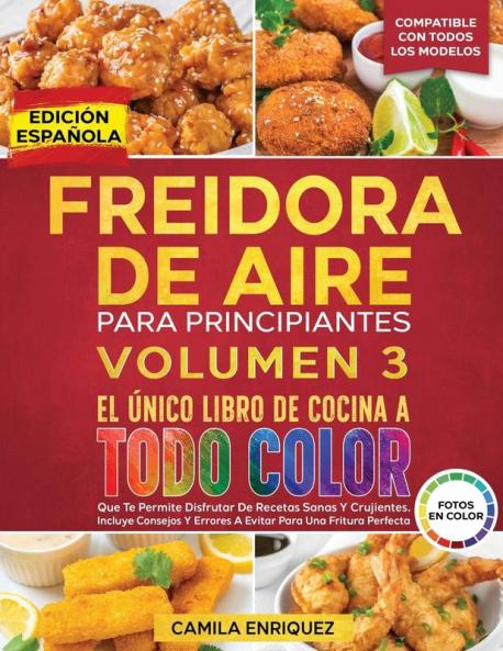 Freidora De Aire Para Principiantes Volumen 3