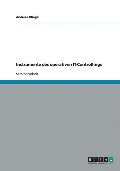 Instrumente des operativen IT-Controllings